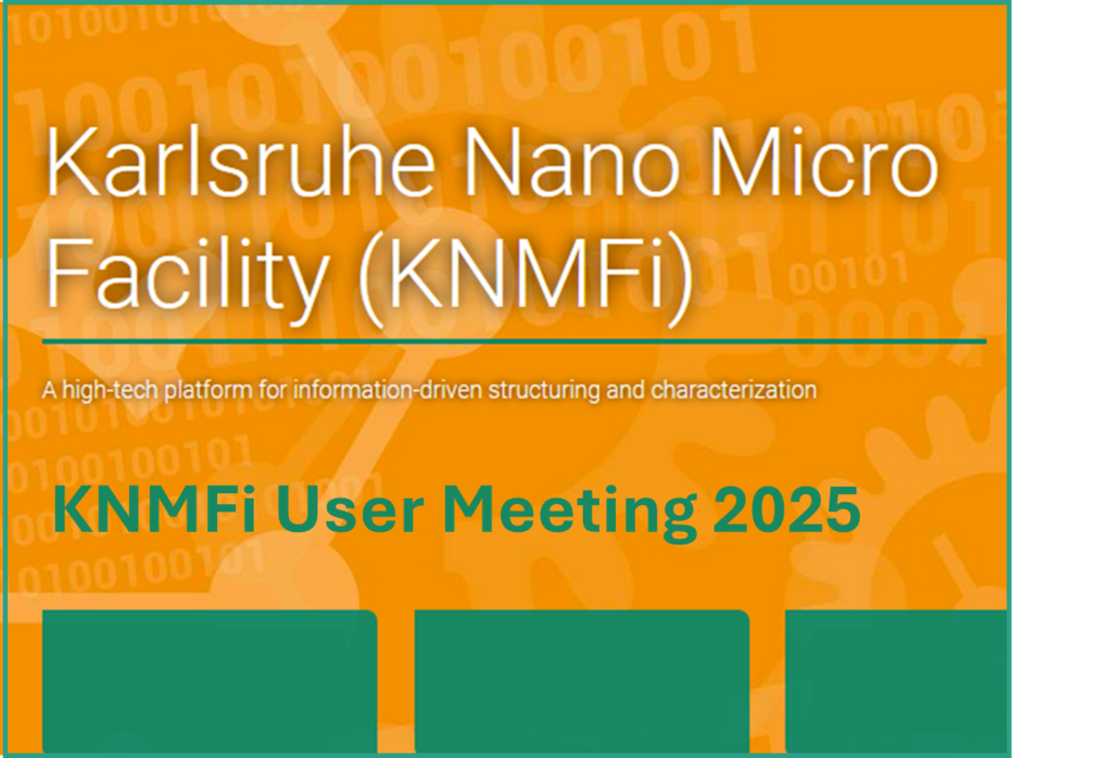 "Orange KNMFi banner: Karlsruhe Nano Micro Facility logo and 'KNMFi User Meeting 2025' text"